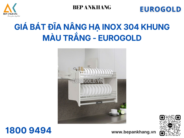 Giá bát đĩa nâng hạ inox 304 khung màu trắng EVI160W (EVI960LW) – Eurogold